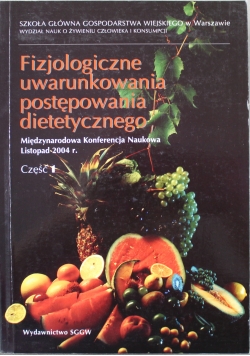 Fizjologiczne uwarunkowania postępowania dietetycznego Część 1