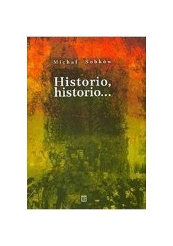 Historio, historio...
