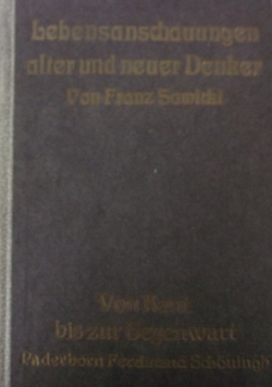 Lebensanschauungen alter und nauer Denker, 1922r.