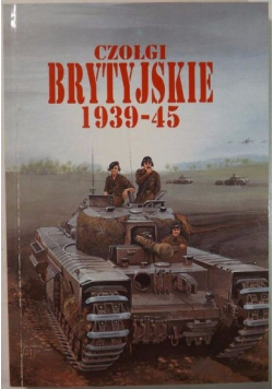 Czołgi brytyjskie 1939 45