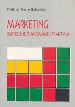 Marketing skuteczne planowanie i praktyka