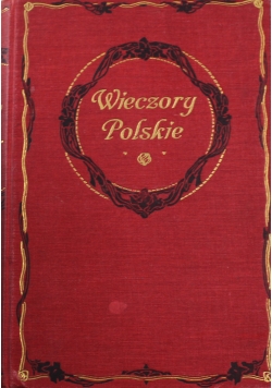 Wieczory Polskie 1907 r.