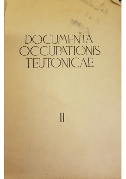 Documenta Occupations Teutonicae II