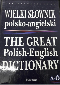 Wielki słownik polsko - angielski A - Ó
