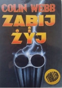 Zabij i żyj