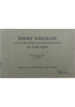 Śpiewy kościelne podczas różnych nabożeństw na Chór Męski