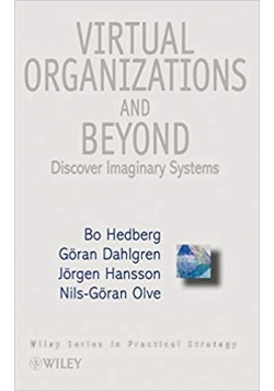 Virtual organizations and beyond
