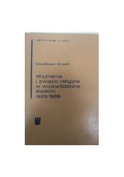 Wyznania i związki religijne w województwie śląskim 1922 - 1939