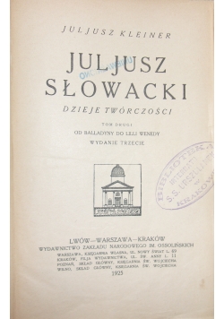 Juliusz Słowacki Dzieje twórczości, tom IV, 1925 r.