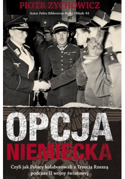 Opcja niemiecka, czyli jak Polacy... BR
