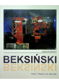 Beksiński Tom III