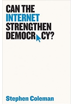 Can the Internet Strengthen Democracy