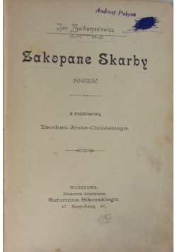 Zakopane Skarby/ Stłumione Iskry, 1897, 1898 r.