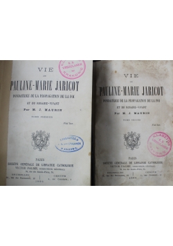 Vie Pauline-Marie Jaricot Tom I i II 1884 r.