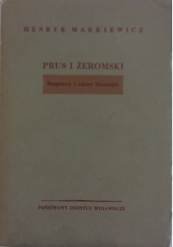 Prus i Żeromski rozprawy i szkice literackie