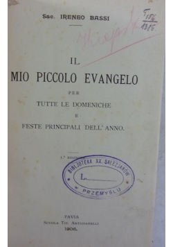 Mio Piccolo Evangelo, 1906 r.