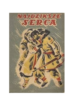 Najdziksze Serca,1949r.