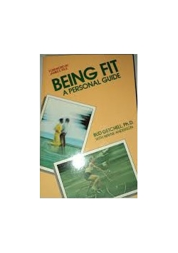 Being fit a personal guide