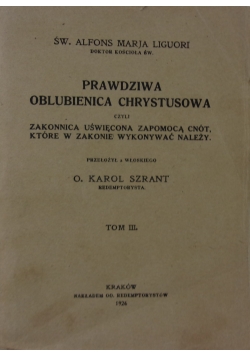 Prawdziwa Oblubienica Chrystusowa, 1926 r. tom III