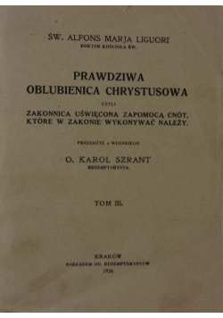Prawdziwa Oblubienica Chrystusowa, 1926 r. tom III