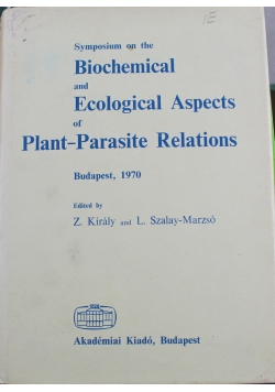 Symposium on the Biochemical and Ecological Aspects of Plant