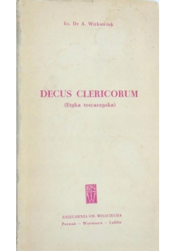Decus Clericorum Etyka towarzyska