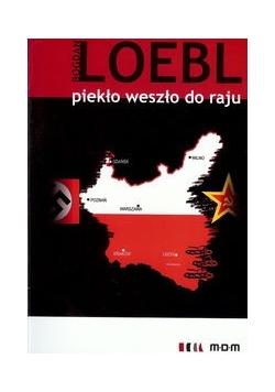 Piekło weszło do Raju