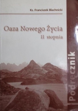 Oaza Nowego Życia II stopnia