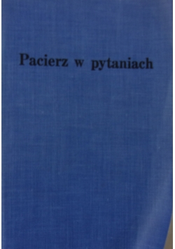Pacierz w pytaniach, 1928r.