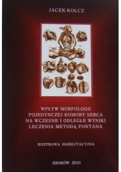 Wpływ morfologii pojedynczej komory serca na wczesne i odległe wyniki leczenia metodą Fontana