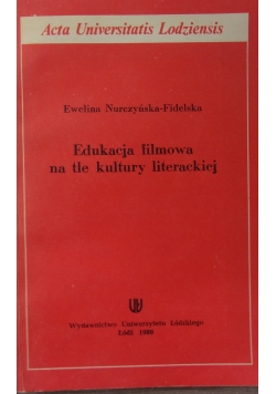 Edukacja filmowa na tle kultury literackiej