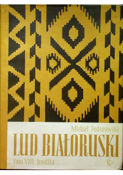 Lud białoruski tom XVIII