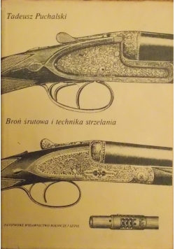 Broń śrutowa i technika strzelnia
