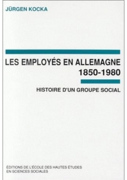 Les employes en allemagne 1850-1980+autograf