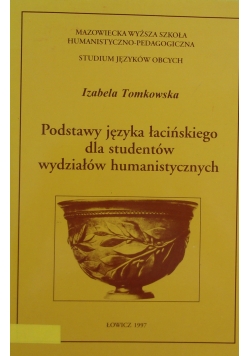Podstawy języka łacińskiego dla studentów wydziałów humanistycznych