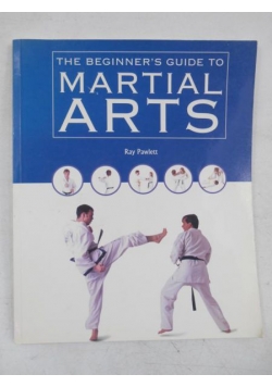 The Begginer's Guide to Martial Arts