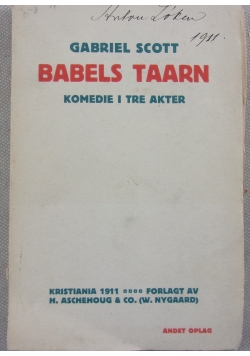 Babels taarn. Komedie i tre akter, 1911r