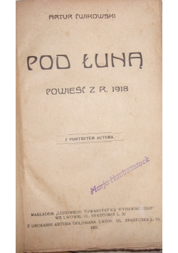 Pod Łuną, 1921 r.