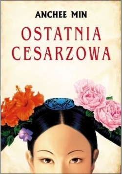 Ostatnia cesarzowa
