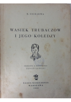 Wasiek Trubaczow i jego koledzy, Tom II