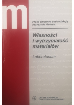 Własności i wytrzymałość materiałów