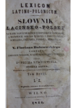 Słownik łacińsko-polski, tom 2 (l-z), 1844 r.