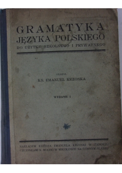 Gramatyka Języka Polskiego do użytku szkolnego i prywatnego
