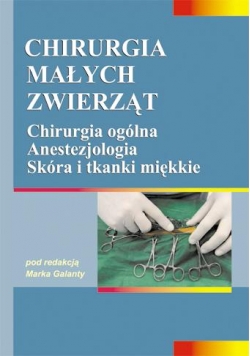 Chirurgia małych zwierząt. Chirurgia ogólna