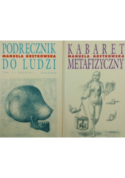 Kabaret metafizyczny / Podręcznik do ludzi