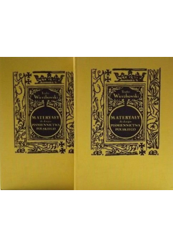 Materiały do dziejów piśmiennictwa polskiego tom I i II reprint z 1900