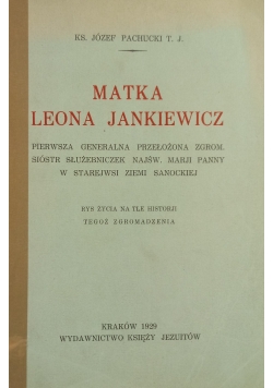 Matka Leona Jankiewicza ,1929 r.