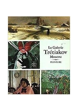 La Galerie Tretiakov Moscou
