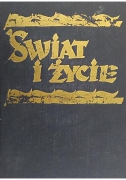 Świat i życie, tom V, 1939r.