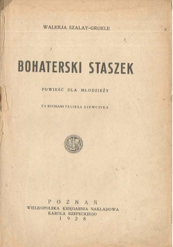 Bohaterski Staszek,1928r.